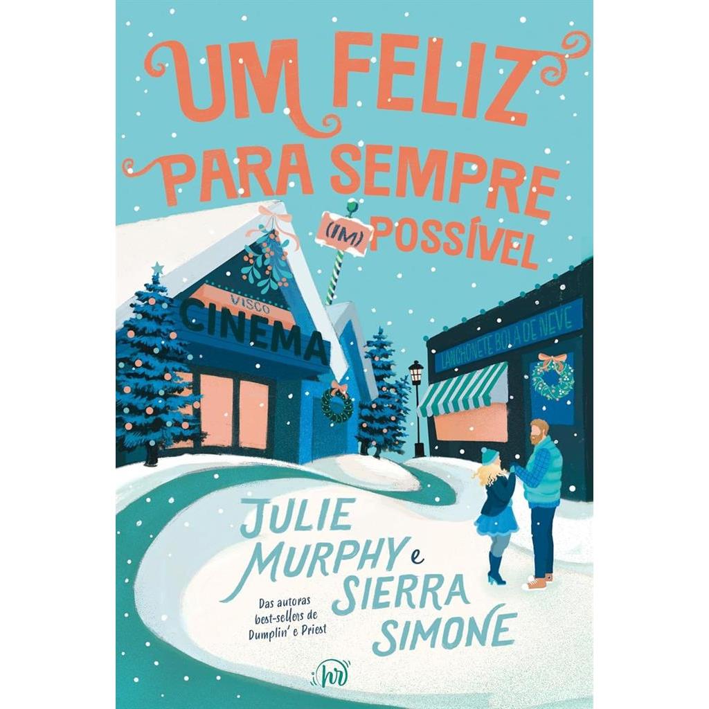 Um Feliz Para Sempre (Im) Possível (Usado) autor Julie Murphy e Sierra Simone