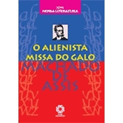 O Alienista / Missa do Galo - Coleção Nossa Literatura de Machado de Assis 7833468