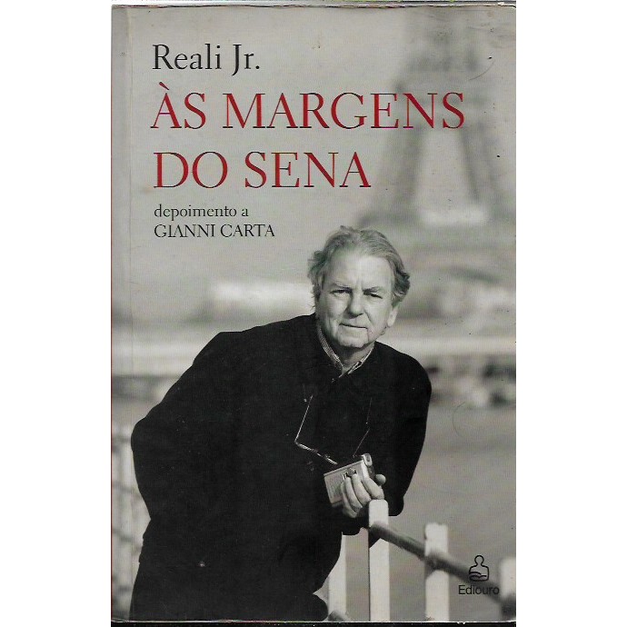 As Margens Do Sena Depoimento A Gianni Carta de Reali Jr (reali Júnior) 7839110