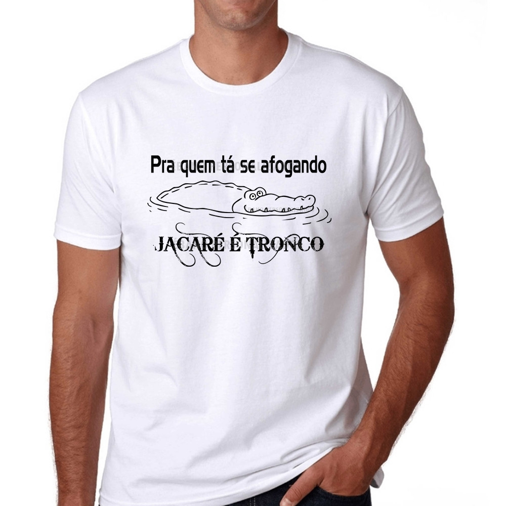 Camiseta Camisa Premium em Algodão 30.1 Linda Camiseta 30.1 Pra quem tá se afogando jacaré é tronco frases de reflexão e