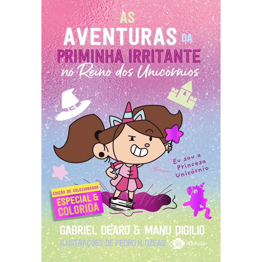 Livro As aventuras de Priminha Irritante: no reino dos unicórnios - edição de colecionador (Capa Dura)