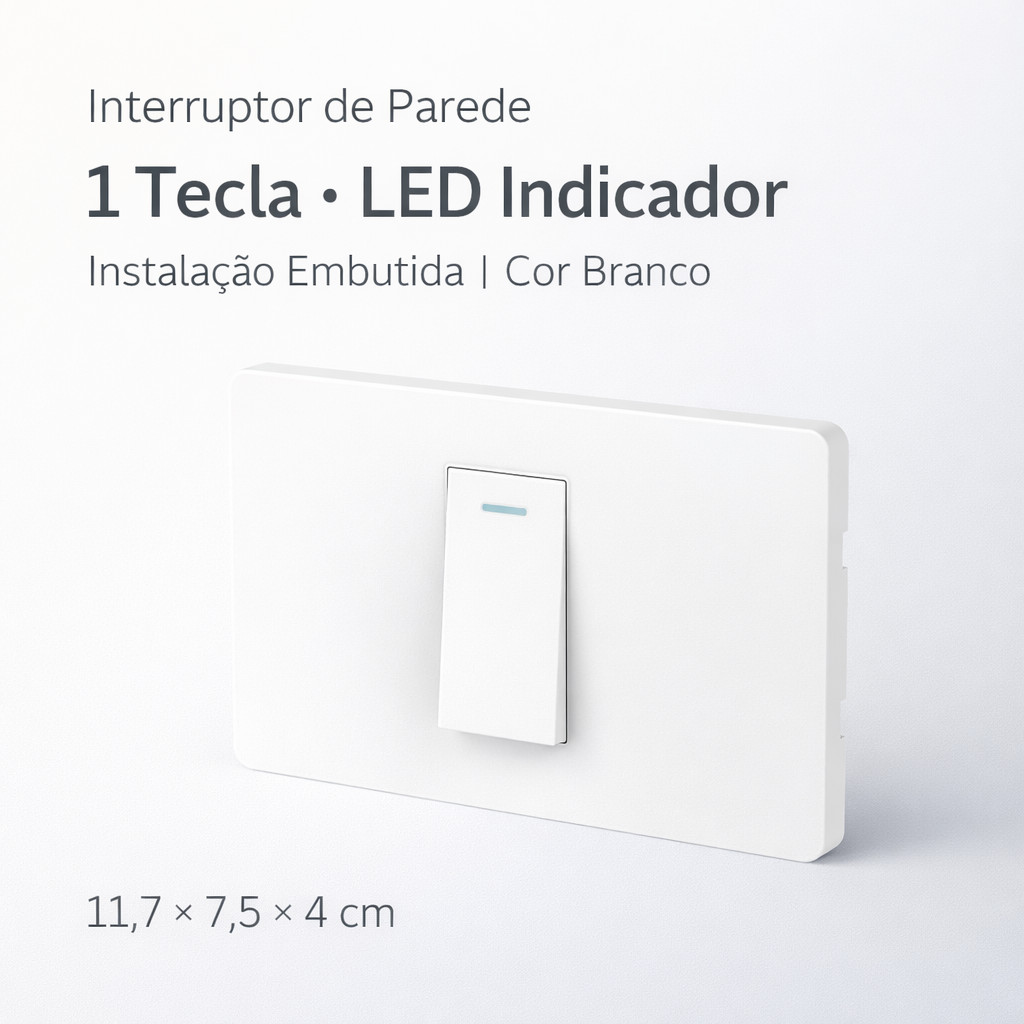 Interruptor de Parede 1 Tecla com LED Luz Indicadora Painel PC Anti-Chama Tomada Embutir Branco 11.7cm x 7.5cm em Oferta na Shopee