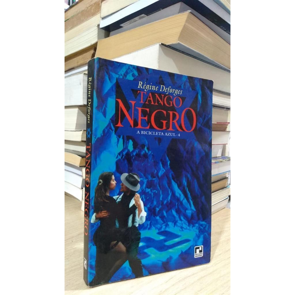 Tango Negro autor REGINE DEFORGES