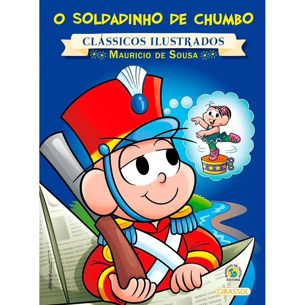 Turma da Mônica | O Soldadinho de Chumbo