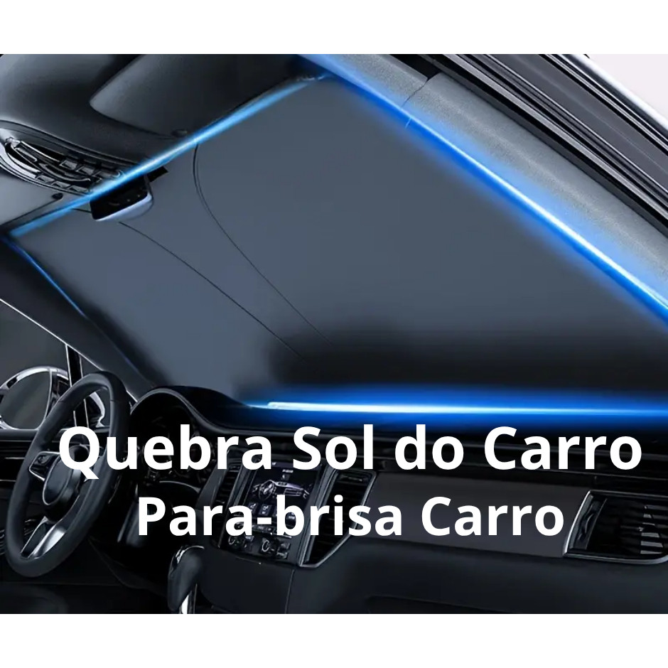 Pára-Brisa Do Carro Quebra Sol do Carro Sombra Capa Viseira Protetor Interior Anti UV Sol Brisas JH