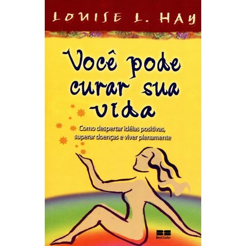 Você Pode Curar Sua Vida Como Despertar Ideias Positivas, Su... de Louise L Hay 7871925