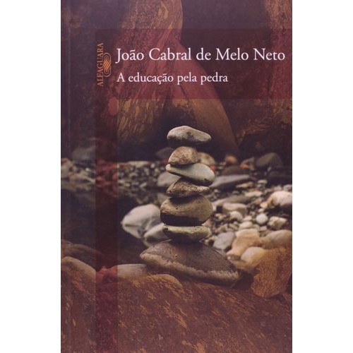 Educacão Pela Pedra de Joao Cabral De Melo Neto de João Cabral de Melo Neto 7871469