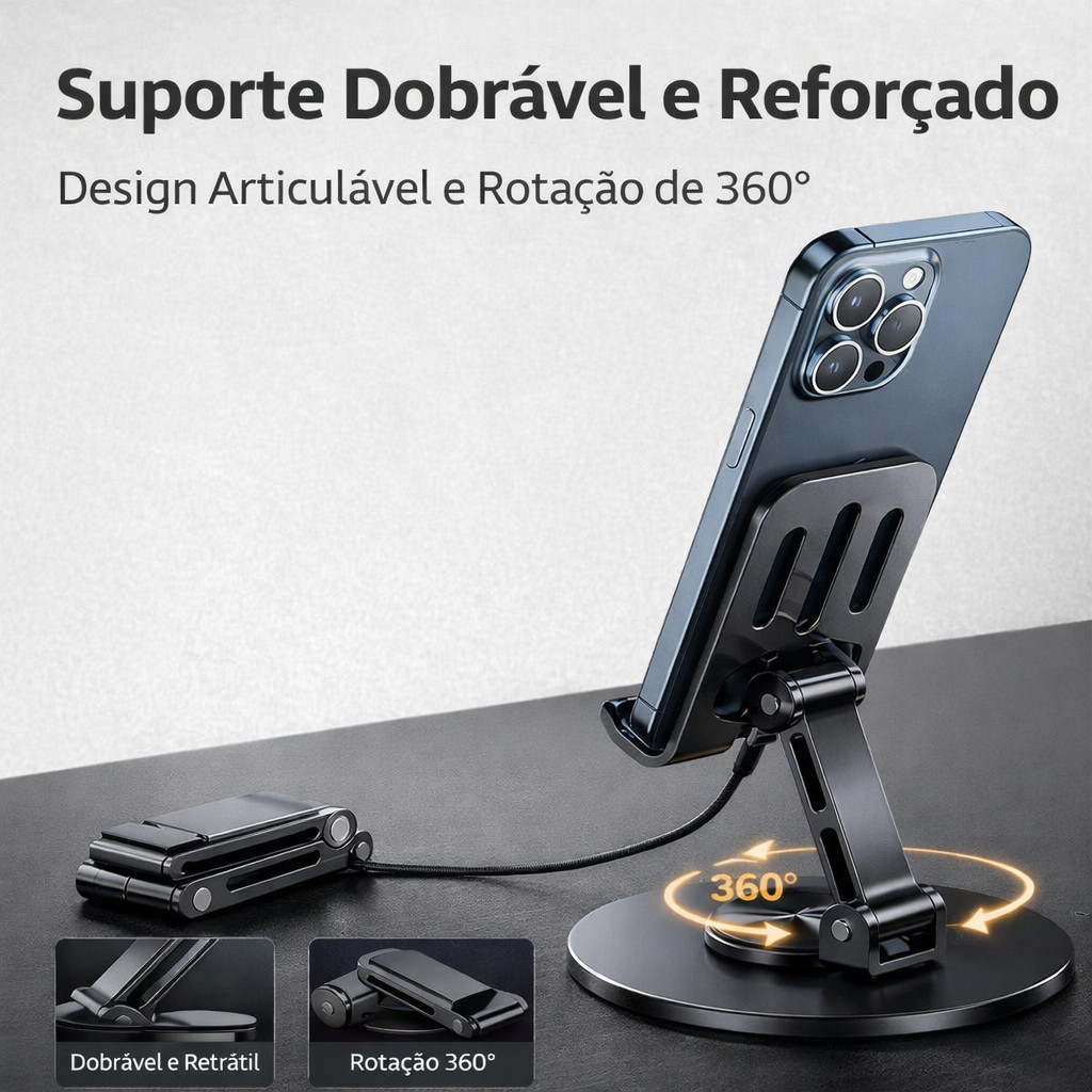 Suporte de Mesa para Celular em Alumínio Ajustável 360° com Base Giratória – Universal para Smartphone