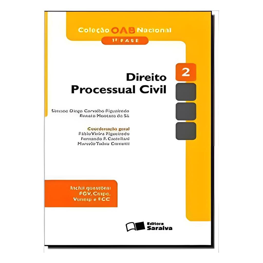 Oab Nacional - V. 02 - Direito Processual Civil - 1 Fase - Livro autor Simone Diogo Car Sa Renato Montans