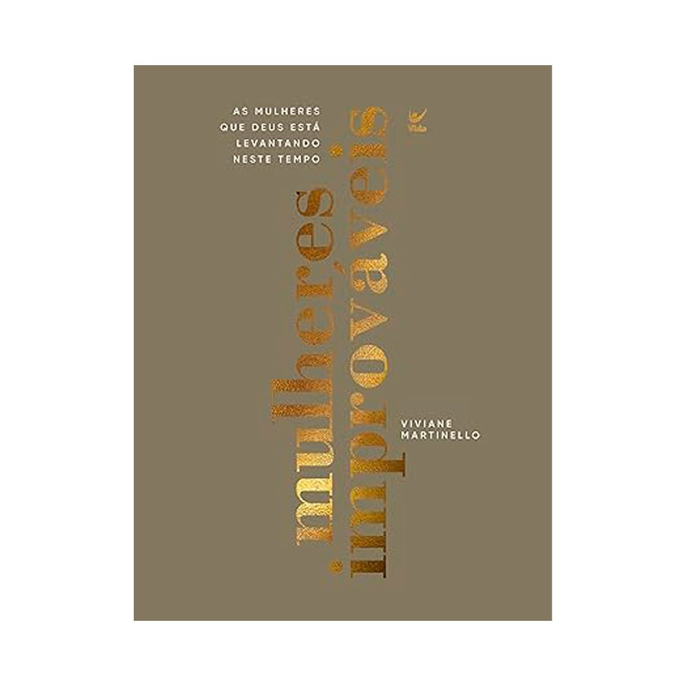 Livro Mulheres Improváveis | Vivivane Martinello | Edição Capa Dura Luxo