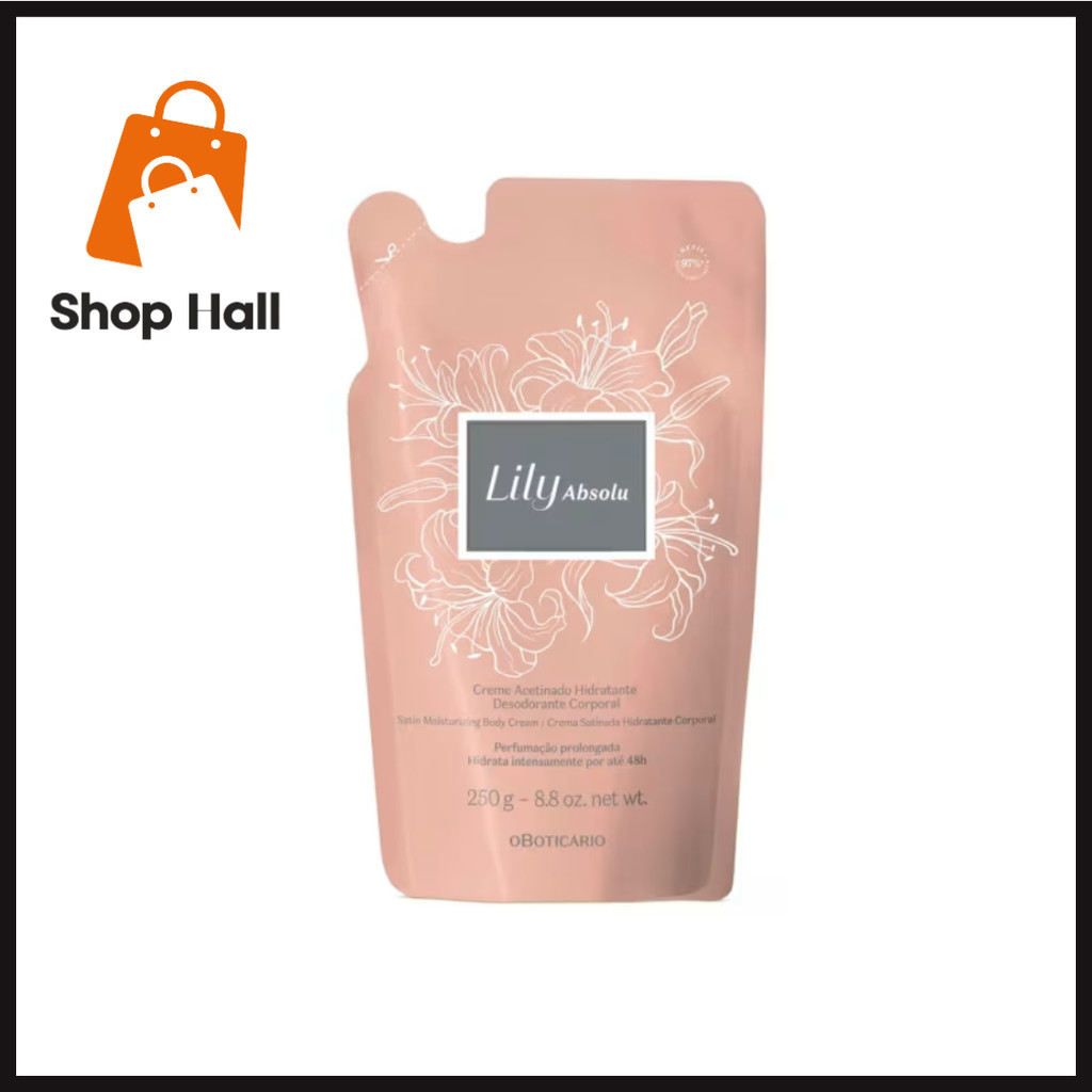Refil Creme Acetinado Desodorante Hidratante Corporal Lily Absolu 250g