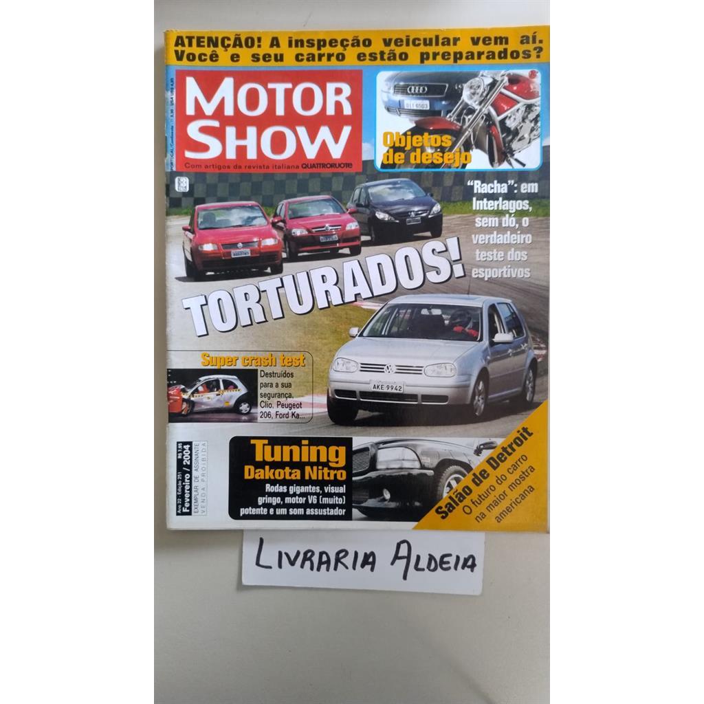 Motor Show Ano 22- Ed. 251  02/2004 (Torturados! "Rach" em Interlagos, sem dó, o verdadeiro teste dos esportivos) auto