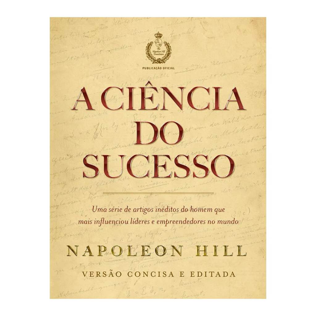 A Ciência do Sucesso - Napoleon Hill - Versão Bolso - Brochura