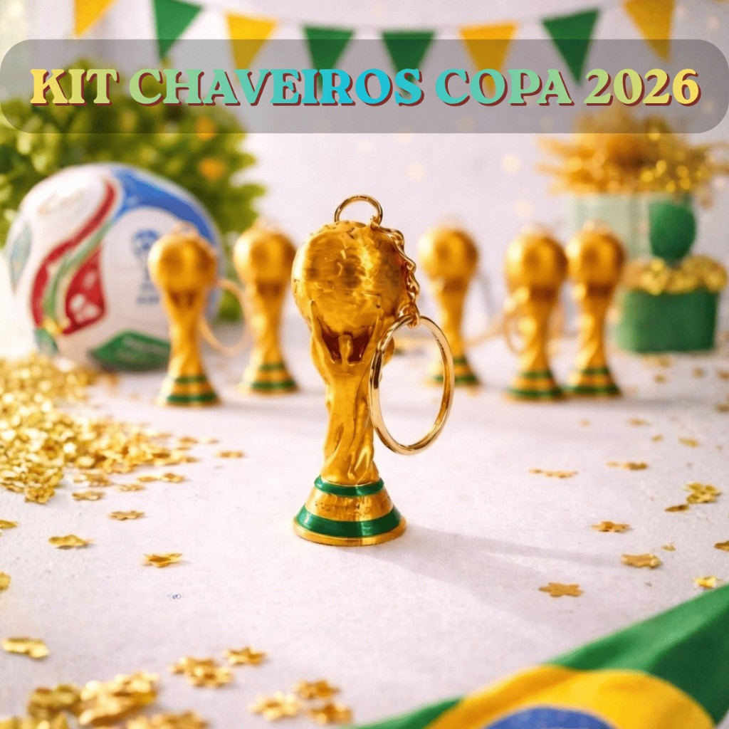 Kit Chaveiros - Taça/Troféu Copa do Mundo 2026 | Futebol World Cup Revenda