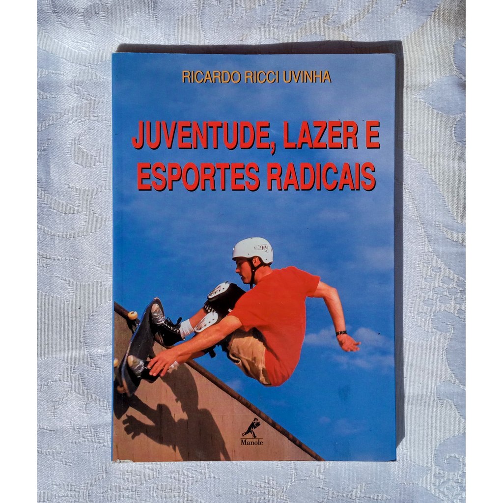 Juventude, Lazer e Esportes Radicais de Ricardo Ricci Uvinha 6769599