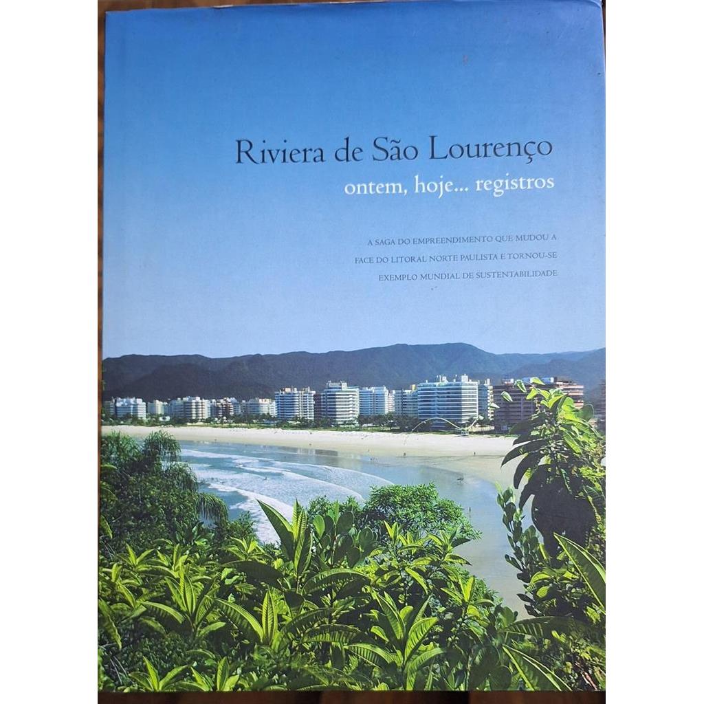 Rviera de São Lourenço ontem hoje... registros autor Sheila Mazzolenis
