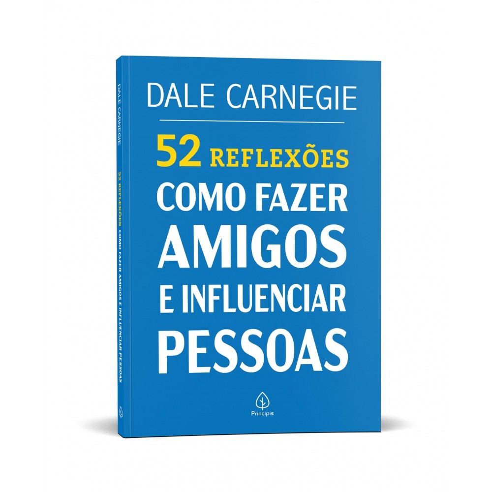 Livro 52 Reflexões: Como fazer amigos e influenciar pessoas - Dale Carnegie em Oferta na Shopee