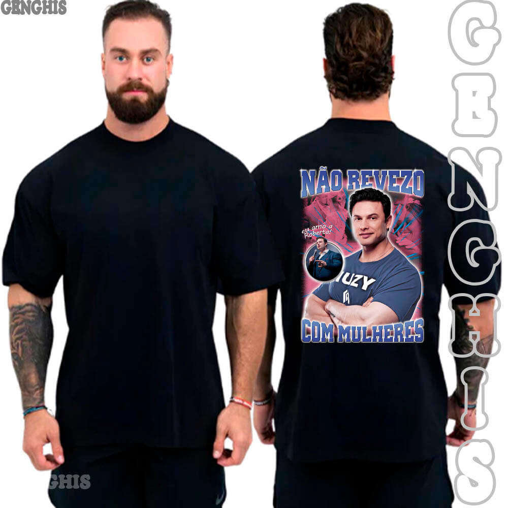 Camisa Eu Não Revezo Com Mulheres Academia Maromba Camiseta Gym Basica Oversized