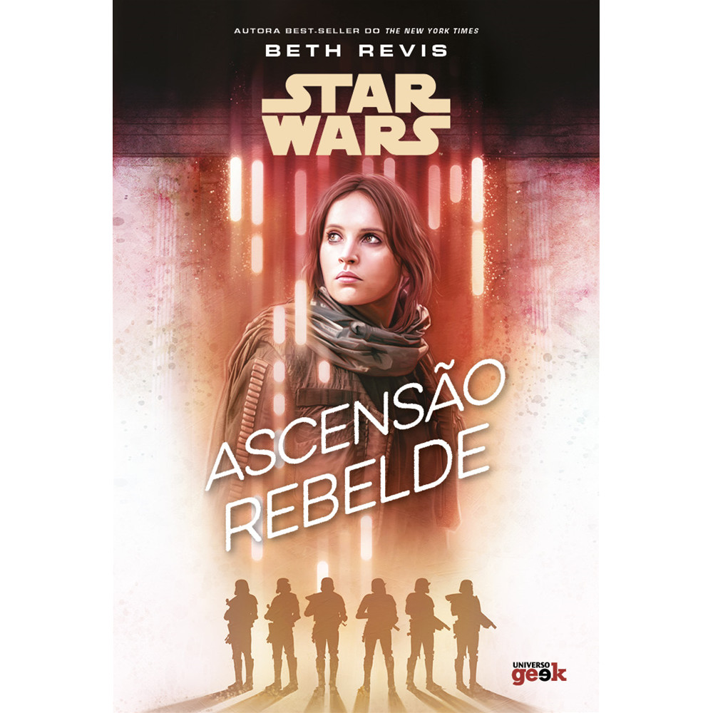Capa do livro Livro - Star Wars: Ascensão rebelde - por Beth Revis - Editora Universo dos Livros