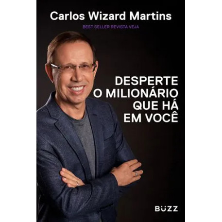 Livro Desperte o Milionário Que Há Em Você de Carlos Wizard Martins
