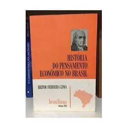 Livro História Do Pensamento Econômico no Brasil Volume 360 de Heitor Ferreira Lima 7950740