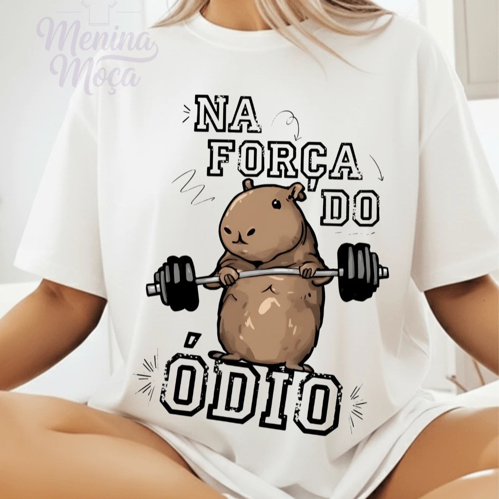 Camiseta Oversized Feminina Capivara Força do Ódio Fitness Estilosa Confortável Academia 100% Algodão  Promoção