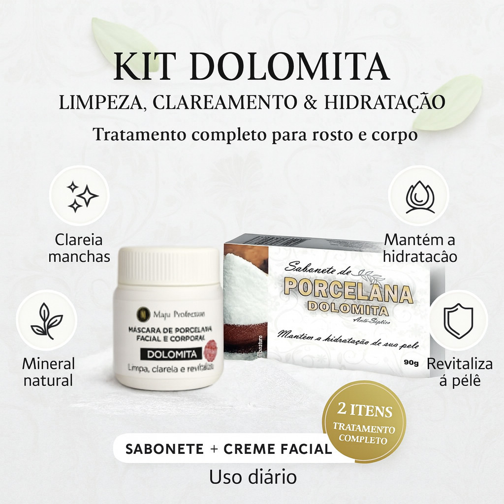Kit combo Sabonete Dolomita + Creme Facial Porcelana Dolomita – Limpeza, Clareamento e Hidratação