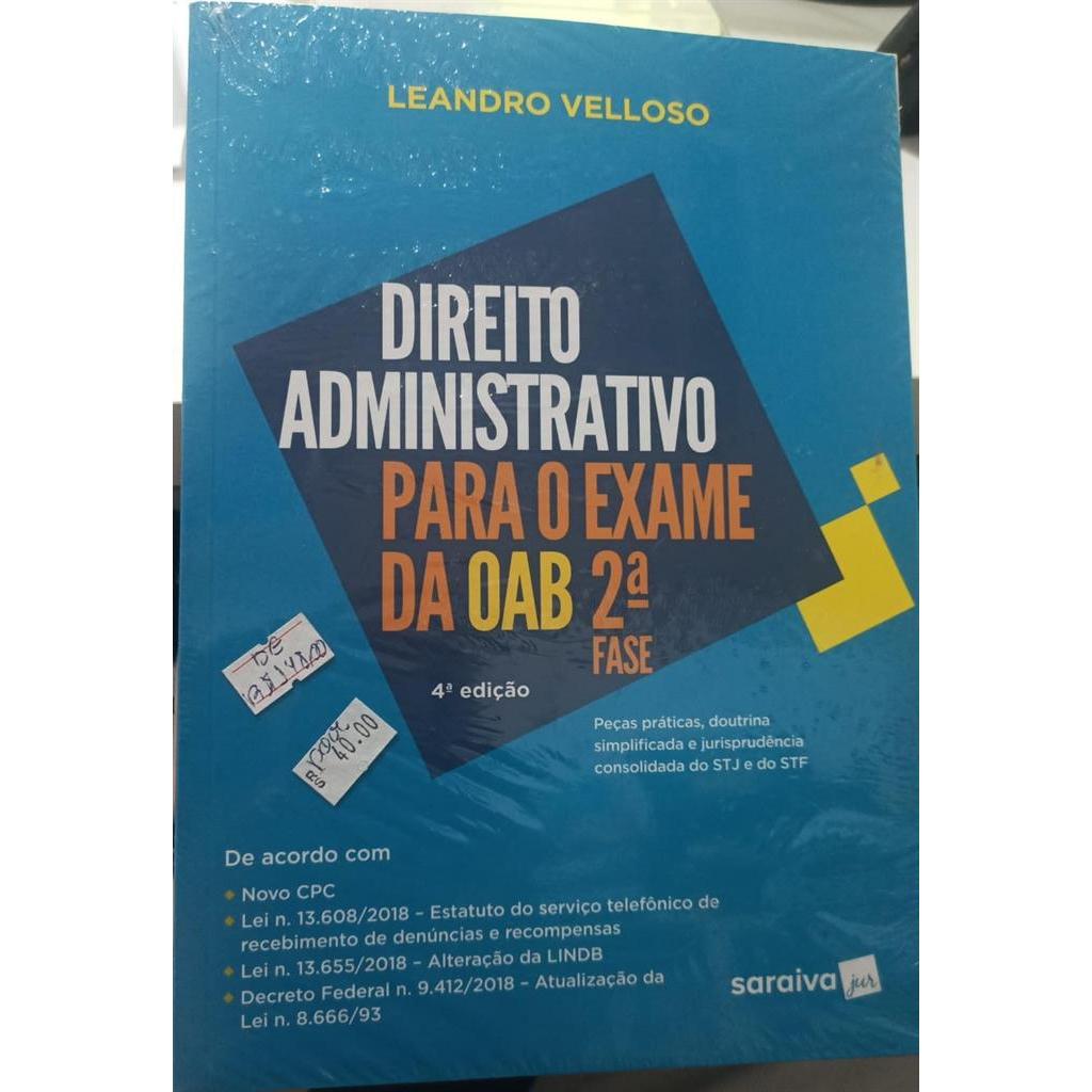 Direito Administrativo Para o Exame da OAB - 2º fase autor Leandro Velloso