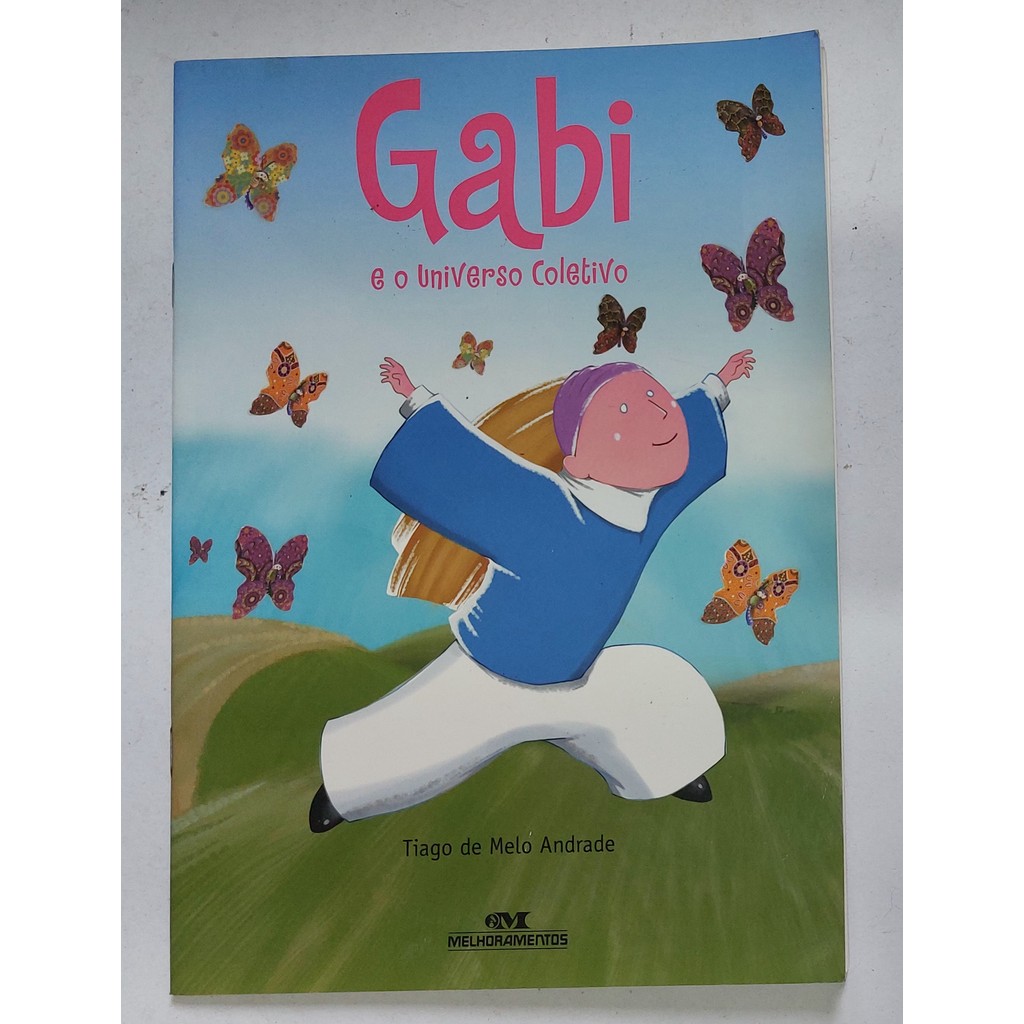 Gabi E O Universo Coletivo de Tiago De Melo Andrade 7802347