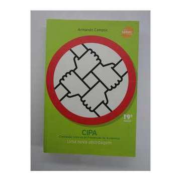 Cipa - Comissão Interna de Prevenção de Acidentes autor Armando Campos