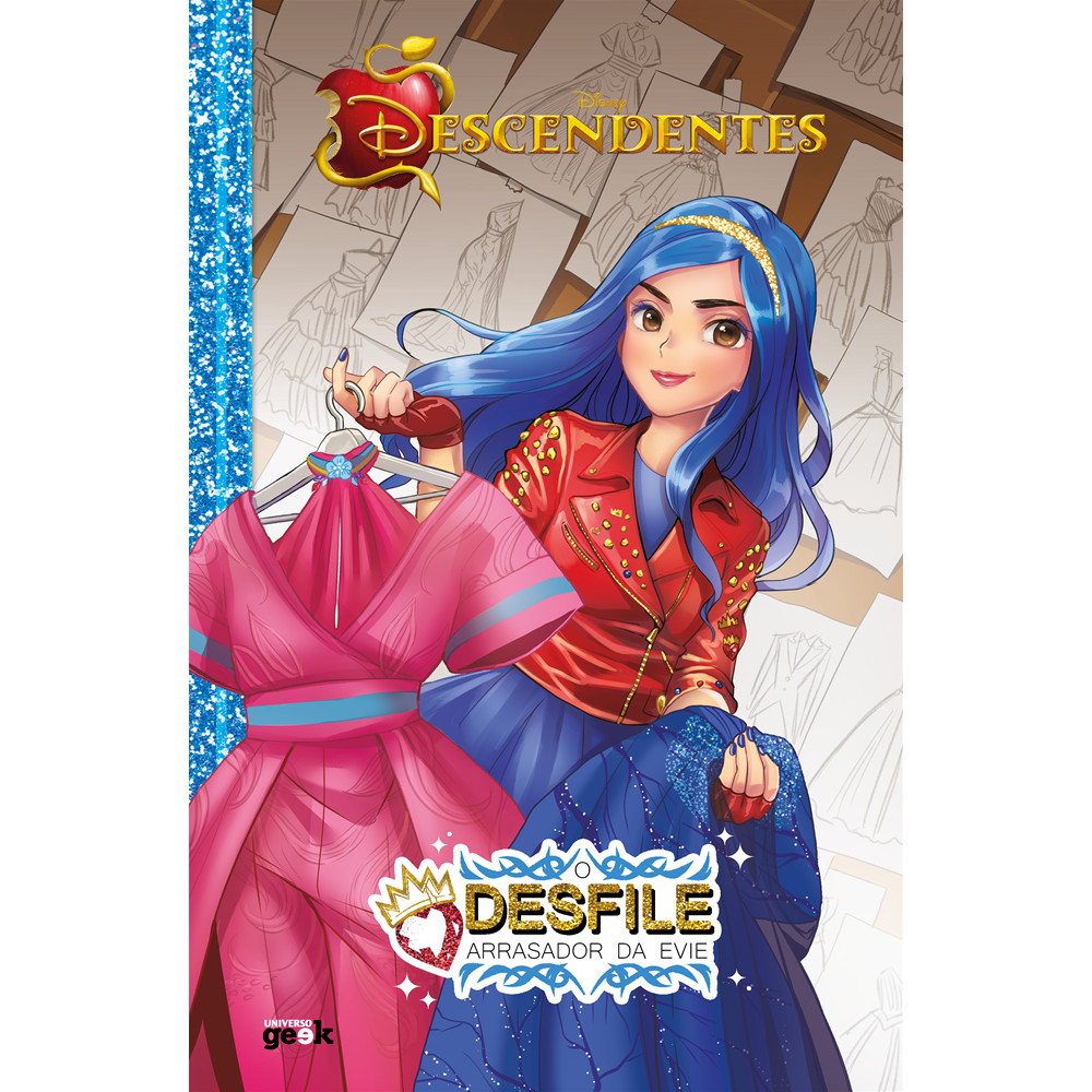 Capa do livro Livro - Descendentes: O Desfile Arrasador da Evie - Editora Universo dos Livros