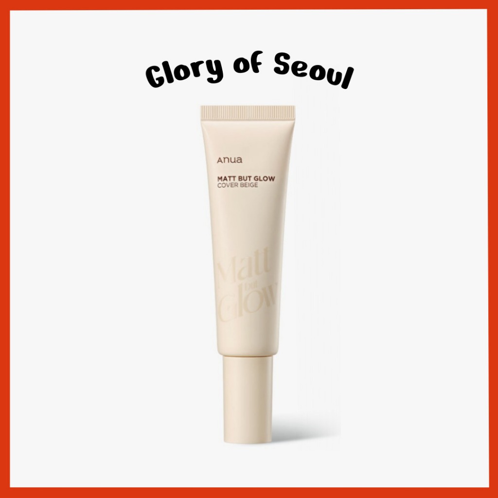 [ANUA] Matt but Glow Cover Beige, 50mL | SPF50+ PA++++ em Oferta na Shopee
