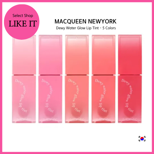 macqueen newyork dewy water glow lip tint 5 colors | Envio Da Coreia Beleza