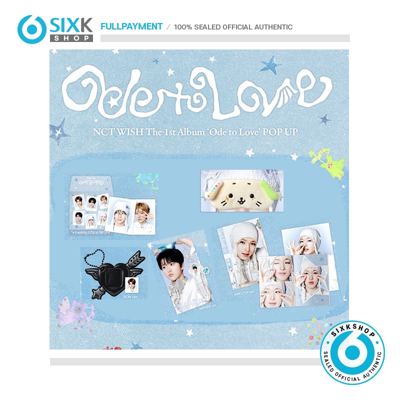 SIXKSHOP✨NCT WISH The 1st Album ‘Ode to Love’ POP UP MD 2