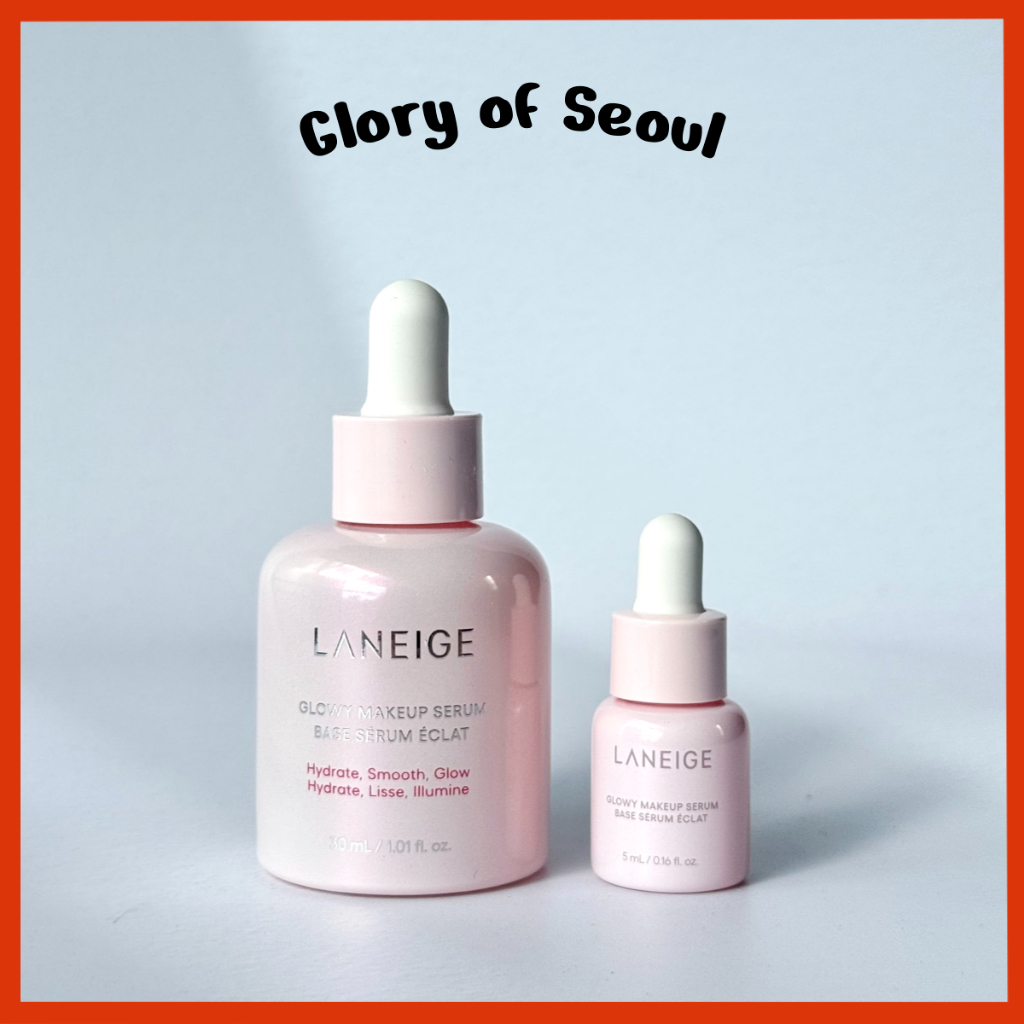 [RENEWED] LANEIGE Glowy Makeup Serum (2 Options) 30ml / 5ml