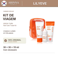 Lilyeve Grow:Turn Kit Capilar de Viagem | Shampoo 30 ml + Tratamento 30 ml + Sérum 15 ml + Nécessaire