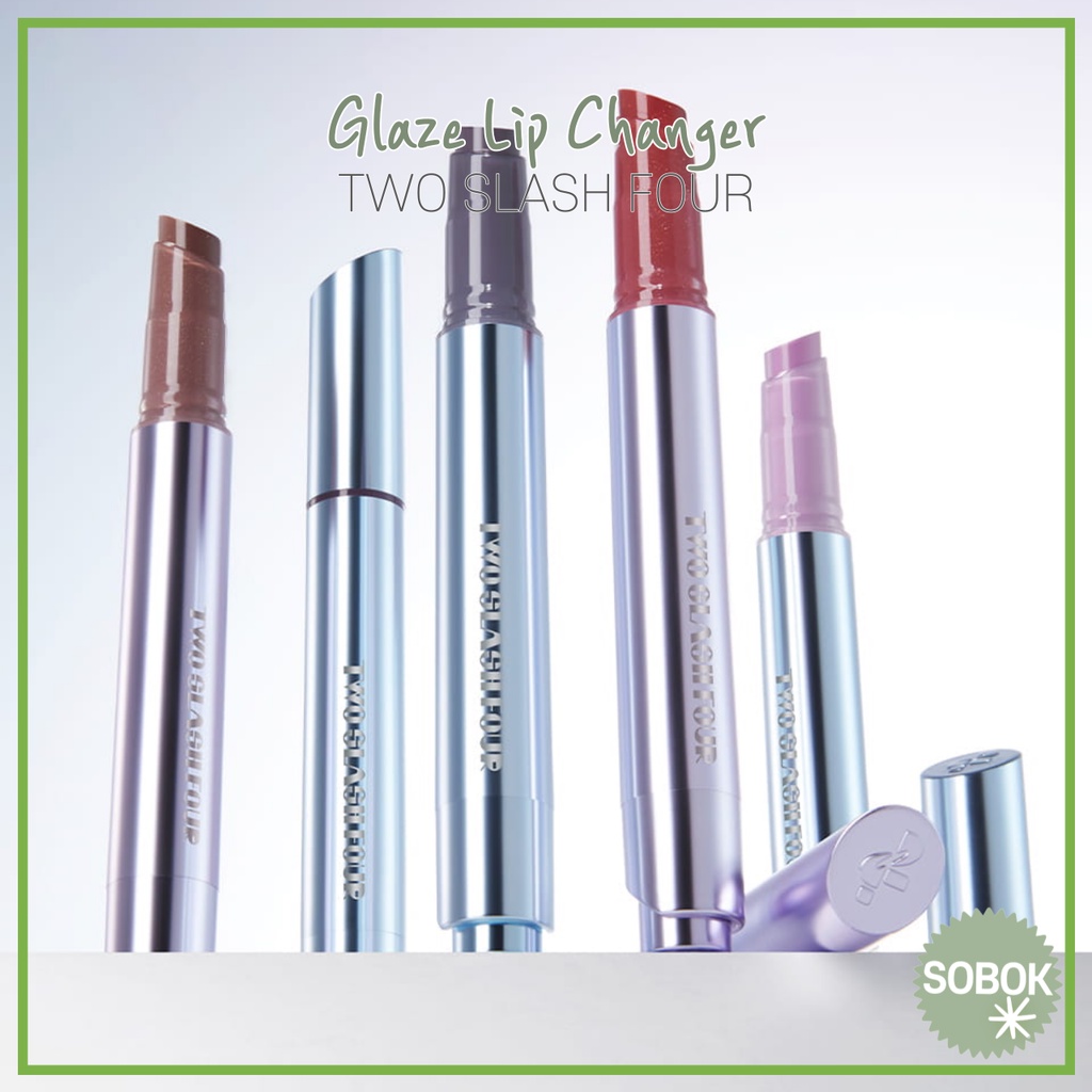 [TWO SLASH FOUR] Glaze Lip Changer 4color / Lip Plumper, Lip Gloss, Lip Tint, Lip Balm
